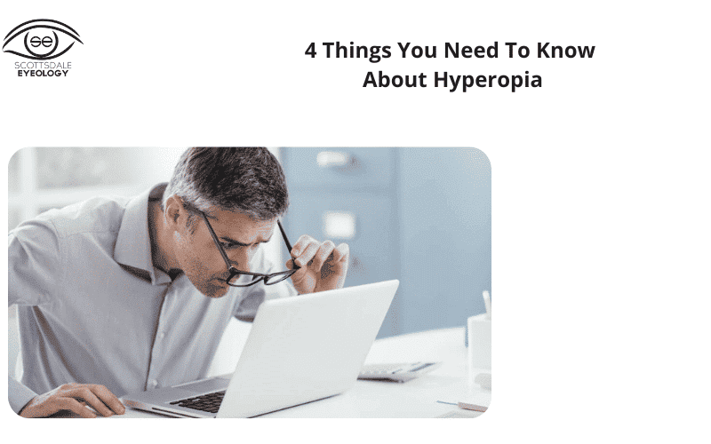 Hyperopia treatments in Scottsdale